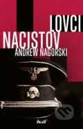 Kniha: Lovci nacistov (Andrew Nagorski), 2017 Kniha: Lovci nacistov (Andrew Nagorski), 2017