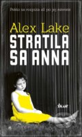 Kniha: Stratila sa Anna (Alex Lake), 2017 Kniha: Stratila sa Anna (Alex Lake), 2017