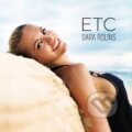Hudební CD: Dara Rolins: ETC (Hudobné albumy). Hudobné albumy, 2017 Hudební CD: Dara Rolins: ETC (Hudobné albumy). Hudobné albumy, 2017