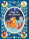 Kniha: Deep in the Woods (Christopher Corr). Frances Lincoln, 2016 Kniha: Deep in the Woods (Christopher Corr). Frances Lincoln, 2016