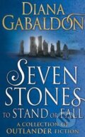 Kniha: Seven Stones to Stand or Fall (Diana Gabaldon). Cornerstone, 2017 Kniha: Seven Stones to Stand or Fall (Diana Gabaldon). Cornerstone, 2017