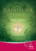 Kniha: Rafaelova škola 3 (Renata Štulcová). Maitrea, 2013 Kniha: Rafaelova škola 3 (Renata Štulcová). Maitrea, 2013