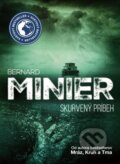 Kniha: Skurvený príbeh (Bernard Minier). XYZ, 2017 Kniha: Skurvený príbeh (Bernard Minier). XYZ, 2017