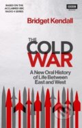 Kniha: The Cold War (Bridget Kendall). BBC Books, 2017 Kniha: The Cold War (Bridget Kendall). BBC Books, 2017