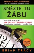 Kniha: Snězte tu žábu! (Brian Tracy). ANAG, 2017 Kniha: Snězte tu žábu! (Brian Tracy). ANAG, 2017