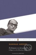 Kniha: Eichmann in Jerusalem (Hannah Arendt). Penguin Books, 2016 Kniha: Eichmann in Jerusalem (Hannah Arendt). Penguin Books, 2016