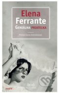 E-kniha: Geniálna priateľka (Elena Ferrante), 2015 E-kniha: Geniálna priateľka (Elena Ferrante), 2015