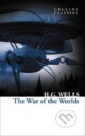 Kniha: The War of the Worlds (H.G. Wells). HarperCollins, 2017 Kniha: The War of the Worlds (H.G. Wells). HarperCollins, 2017