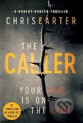 Kniha: The Caller (Chris Carter). Simon & Schuster, 2017 Kniha: The Caller (Chris Carter). Simon & Schuster, 2017