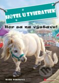 Kniha: Hotel U zvieratiek: Hor sa na výstavu! (Kate Finch). CPRESS, 2017 Kniha: Hotel U zvieratiek: Hor sa na výstavu! (Kate Finch). CPRESS, 2017
