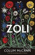 Kniha: Zoli (Colum McCann). Orion, 2007 Kniha: Zoli (Colum McCann). Orion, 2007