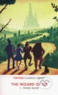 Kniha: The Wizard of OZ (Lyman Frank Baum). Vintage, 2017 Kniha: The Wizard of OZ (Lyman Frank Baum). Vintage, 2017