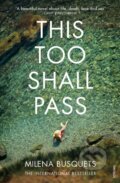 Kniha: This Too Shall Pass (Milena Busquets). Vintage, 2017 Kniha: This Too Shall Pass (Milena Busquets). Vintage, 2017