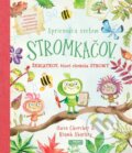 Kniha: Sprievodca svetom stromkáčov, škriatkov, ktorí chránia stromy (Owen Churcher a Niamh Sharkey). Rebo, 2024 Kniha: Sprievodca svetom stromkáčov, škriatkov, ktorí chránia stromy (Owen Churcher a Niamh Sharkey). Rebo, 2024