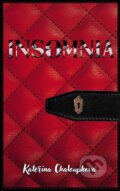 E-kniha: Insomnia (Kateřina Chaloupková), 2024 E-kniha: Insomnia (Kateřina Chaloupková), 2024