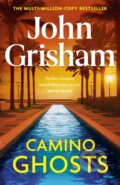 Kniha: Camino Ghosts (John Grisham). Hodder and Stoughton, 2024 Kniha: Camino Ghosts (John Grisham). Hodder and Stoughton, 2024