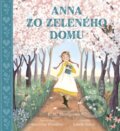 Kniha: Anna zo Zeleného domu (Lucy Maud Montgomery). Stonožka, 2025 Kniha: Anna zo Zeleného domu (Lucy Maud Montgomery). Stonožka, 2025