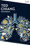 Kniha: Exhalation (Ted Chiang). Picador, 2024 Kniha: Exhalation (Ted Chiang). Picador, 2024