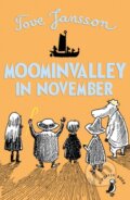 Kniha: Moominvalley in November (Tove Jansson). Sort of Books, 2019 Kniha: Moominvalley in November (Tove Jansson). Sort of Books, 2019