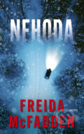 Kniha: Nehoda (Freida McFadden). Motýľ, 2025 Kniha: Nehoda (Freida McFadden). Motýľ, 2025