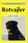 Kniha: Rotvajler (Eduard Studnička a Miloš Sedlář). Cesty, 1998 Kniha: Rotvajler (Eduard Studnička a Miloš Sedlář). Cesty, 1998