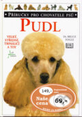 Kniha: Pudl (Bruce Fogle a Tracy Morgan). Cesty, 1999 Kniha: Pudl (Bruce Fogle a Tracy Morgan). Cesty, 1999