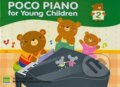 Kniha: Poco Piano For Young Children - Book 2 (Margaret O'Sullivan Farrell a Ying Ying Ng). Poco Studio, 2011 Kniha: Poco Piano For Young Children - Book 2 (Margaret O'Sullivan Farrell a Ying Ying Ng). Poco Studio, 2011