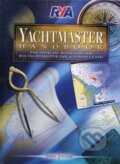 Kniha: RYA Yachtmaster Handbook (James Stevens). Royal Yachting Association, 2011 Kniha: RYA Yachtmaster Handbook (James Stevens). Royal Yachting Association, 2011