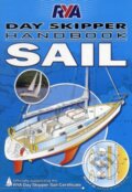 Kniha: RYA Day Skipper Handbook - Sail (Sara Hopkinson). Royal Yachting Association, 2010 Kniha: RYA Day Skipper Handbook - Sail (Sara Hopkinson). Royal Yachting Association, 2010