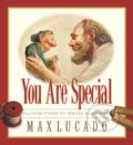 Kniha: You are Special (Max Lucado). Candle Books, 2005 Kniha: You are Special (Max Lucado). Candle Books, 2005