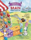 Kniha: What to Do When Your Brain Gets Stuck (Dawn a PhD Huebner). , 2007 Kniha: What to Do When Your Brain Gets Stuck (Dawn a PhD Huebner). , 2007