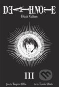 Kniha: Death Note Black Edition, Vol. 3 (Tsugumi Ohba). Viz Media, 2011 Kniha: Death Note Black Edition, Vol. 3 (Tsugumi Ohba). Viz Media, 2011