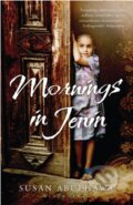 Kniha: Mornings In Jenin (Susan Abulhawa). , 2011 Kniha: Mornings In Jenin (Susan Abulhawa). , 2011