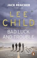 Kniha: Bad Luck And Trouble (Lee Child). Bantam Books, 2011 Kniha: Bad Luck And Trouble (Lee Child). Bantam Books, 2011
