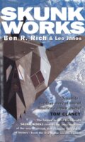 Kniha: Skunk Works (Ben R. Rich a Leo Janos). Sphere, 1995 Kniha: Skunk Works (Ben R. Rich a Leo Janos). Sphere, 1995