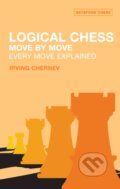 Kniha: Logical Chess : Move By Move (Irving Chernev). Batsford, 2003 Kniha: Logical Chess : Move By Move (Irving Chernev). Batsford, 2003