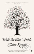 Kniha: Walk the Blue Fields, 2008 Kniha: Walk the Blue Fields, 2008