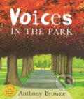 Kniha: Voices in the Park (Anthony Browne). Corgi Books, 1999 Kniha: Voices in the Park (Anthony Browne). Corgi Books, 1999