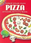 Kniha: Make Your Own Pizza (Fran Newman-D'Amico). Dover Publications, 2006 Kniha: Make Your Own Pizza (Fran Newman-D'Amico). Dover Publications, 2006