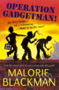 Kniha: Operation Gadgetman! (Malorie Blackman). , 1995 Kniha: Operation Gadgetman! (Malorie Blackman). , 1995