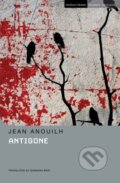 Kniha: Antigone (Jean Anouilh a Ted Freeman). Methuen Drama, 2000 Kniha: Antigone (Jean Anouilh a Ted Freeman). Methuen Drama, 2000