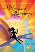 Kniha: A Necklace Of Raindrops (Joan Aiken). Jonathan Cape, 2009 Kniha: A Necklace Of Raindrops (Joan Aiken). Jonathan Cape, 2009
