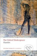 Kniha: Hamlet: The Oxford Shakespeare (G. R. Hibbard a William Shakespeare). Oxford University Press, 2008 Kniha: Hamlet: The Oxford Shakespeare (G. R. Hibbard a William Shakespeare). Oxford University Press, 2008