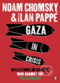 Kniha: Gaza in Crisis (Ilan Pappe a Noam Chomsky). Penguin Books, 2011 Kniha: Gaza in Crisis (Ilan Pappe a Noam Chomsky). Penguin Books, 2011