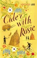 Kniha: Cider With Rosie (Laurie Lee). Vintage, 2002 Kniha: Cider With Rosie (Laurie Lee). Vintage, 2002