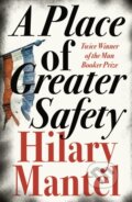 Kniha: A Place of Greater Safety, 2007 Kniha: A Place of Greater Safety, 2007