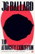 Kniha: The Atrocity Exhibition (J. G. Ballard). Fourth Estate, 2001 Kniha: The Atrocity Exhibition (J. G. Ballard). Fourth Estate, 2001