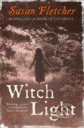 Kniha: Witch Light (Susan Fletcher). Fourth Estate, 2011 Kniha: Witch Light (Susan Fletcher). Fourth Estate, 2011