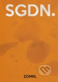 Kniha: ZOMRI. SGDN. (ZOMRI). ZOMRI, 2024 Kniha: ZOMRI. SGDN. (ZOMRI). ZOMRI, 2024