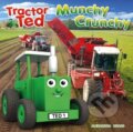 Kniha: Tractor Ted 'Munchy Crunchy' (Alexandra Heard). Tractorland, 2018 Kniha: Tractor Ted 'Munchy Crunchy' (Alexandra Heard). Tractorland, 2018